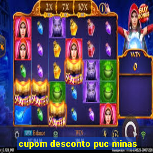 cupom desconto puc minas